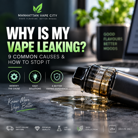 Why Is My Vape Leaking? 9 Common Causes & How to Stop E-Liquid Leaks