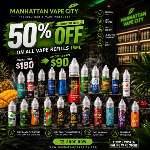 Manhattan Vape City 50% Off Sale: Explore 15ml Vape Refills for $90